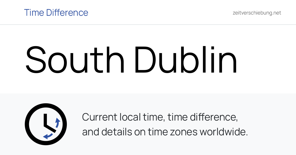 Ireland Time Current Local Time in South Dublin, Ireland (Leinster): Date, time zone ...