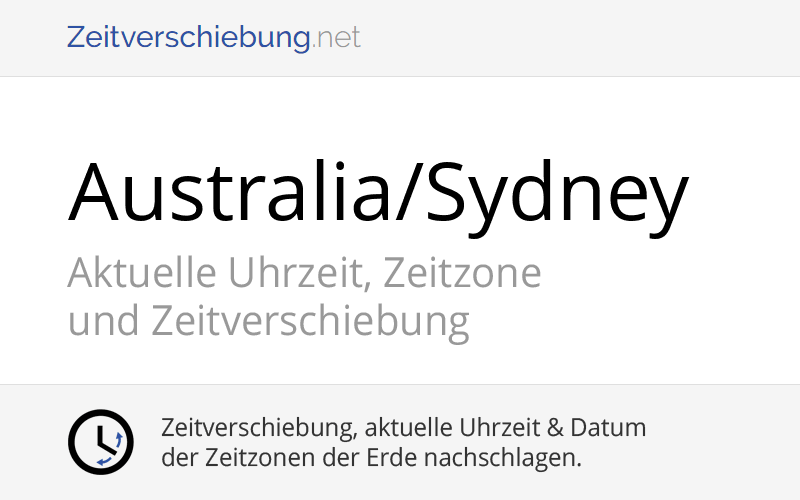 Australia/Sydney: Zeitzone in Australien, Aktuelle Uhrzeit
