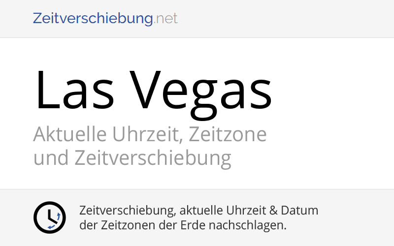 Zeitverschiebung Las Vegas Deutschland