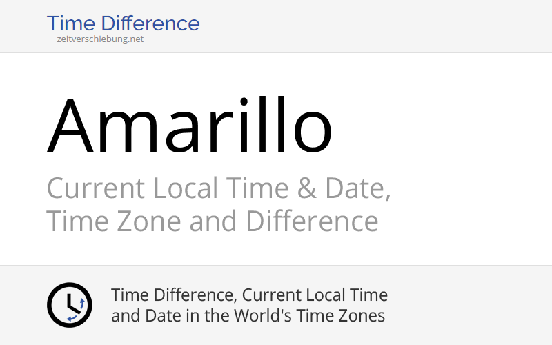 Current Local Time in Amarillo, United States (Potter County, Texas