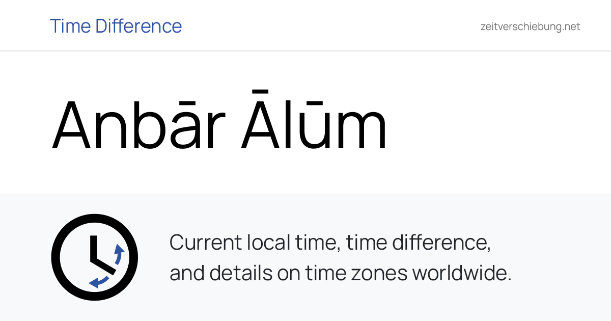 Current Local Time in Anbār Ālūm, Iran (Golestan): Date, time zone ...
