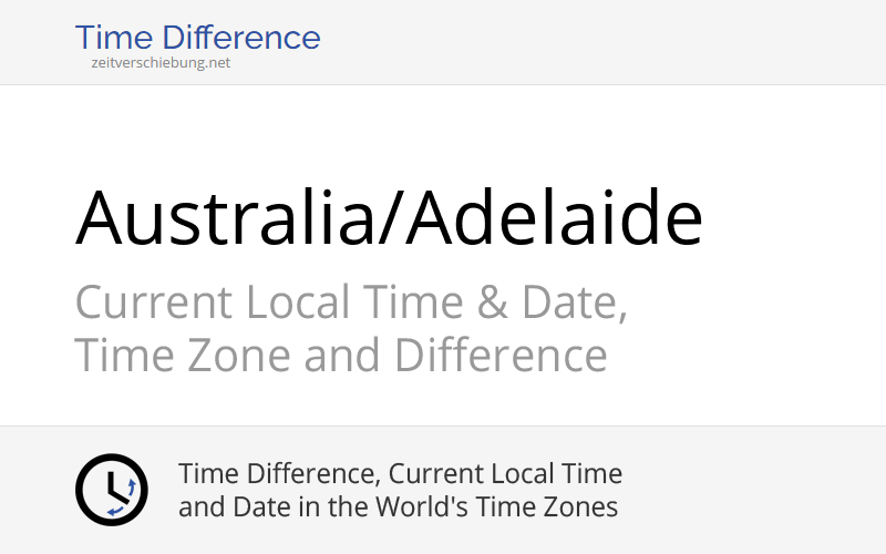 Australia adelaide time zone in australia current local time