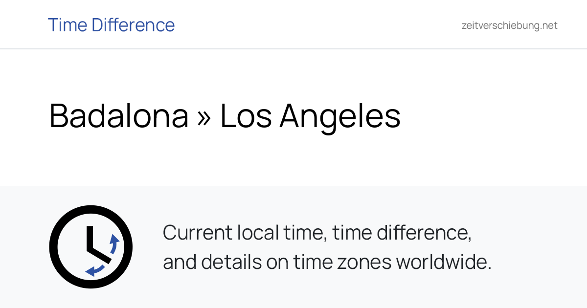 Time Difference: Badalona, Spain » Los Angeles, United States