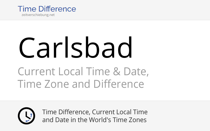 Current Local Time in Carlsbad, United States (Eddy County, New Mexico): Date, time zone, time difference & time change