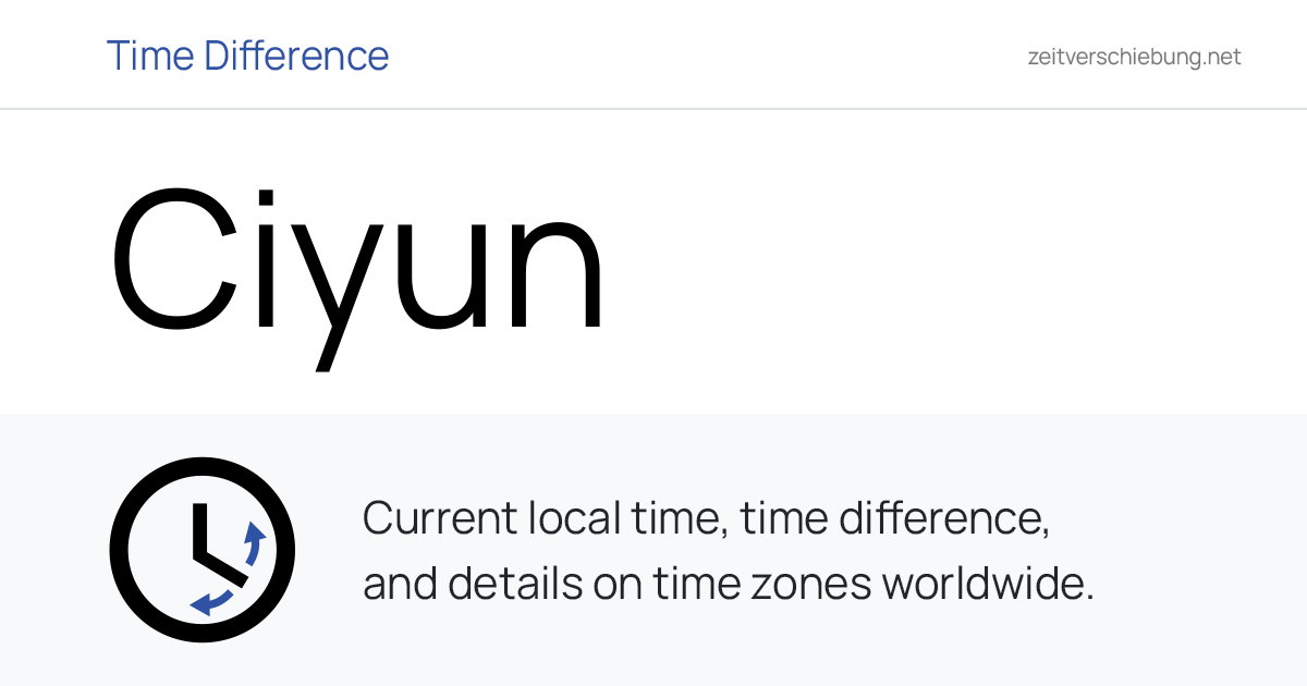 Current Local Time in Ciyun, China (Chongqing, Chongqing): Date, time ...