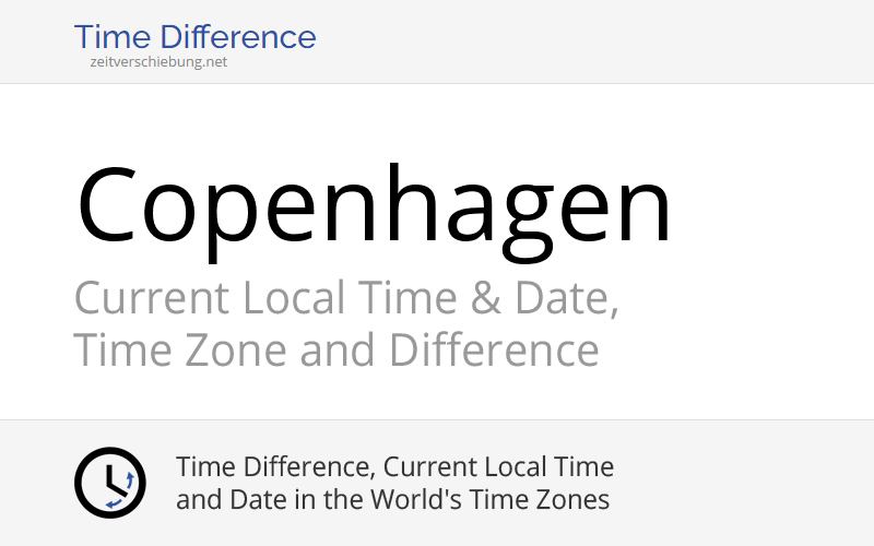 Current Local Time in Copenhagen, Denmark (København, Capital Region