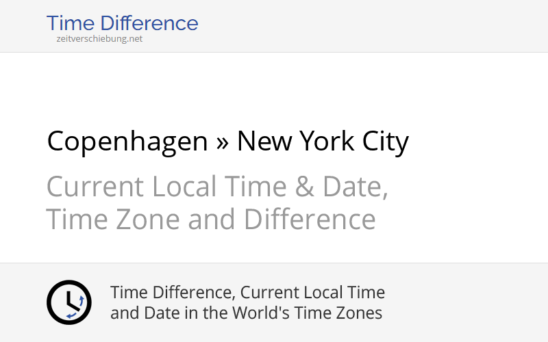 Time Difference Copenhagen, Denmark » New York City, United States