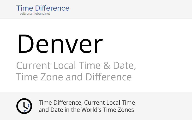 Current Local Time in Denver, United States (Denver County, Colorado