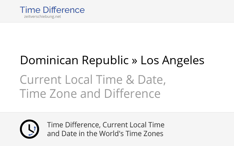 Time Difference Dominican Republic, America/Santo_Domingo » Los