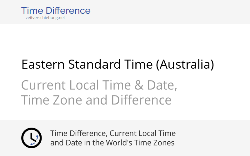EST Eastern Standard Time (Australia) Current local time
