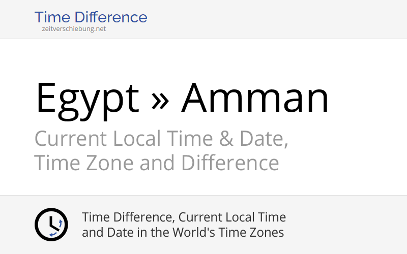 time-difference-egypt-africa-cairo-amman-jordan