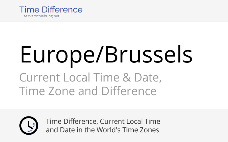 Europe/Brussels Time Zone in Belgium, Current local time