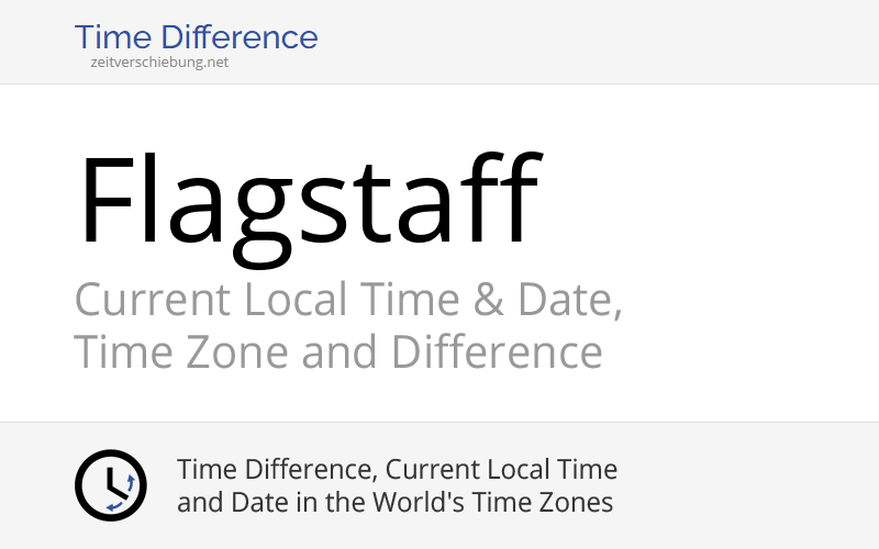 Current Local Time in Flagstaff, United States (Coconino County