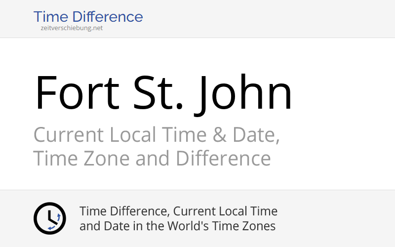 Current Local Time in Fort St. John, Canada (Peace River Regional