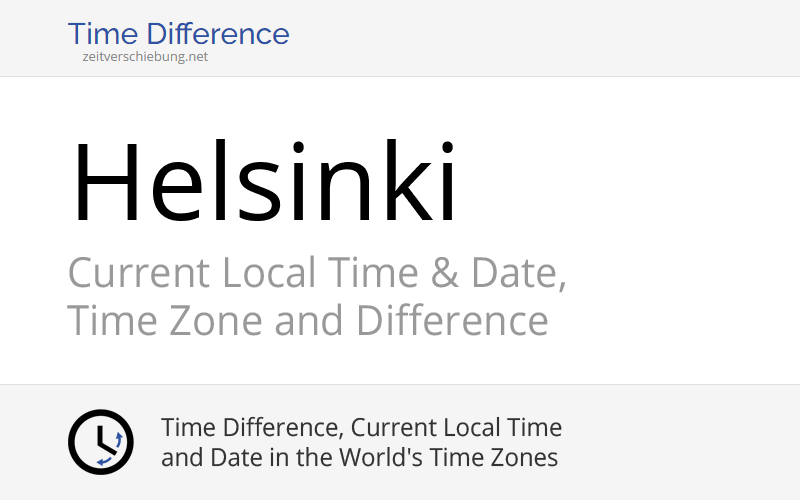 Current Local Time in Helsinki, Finland (Uusimaa) Date, time zone