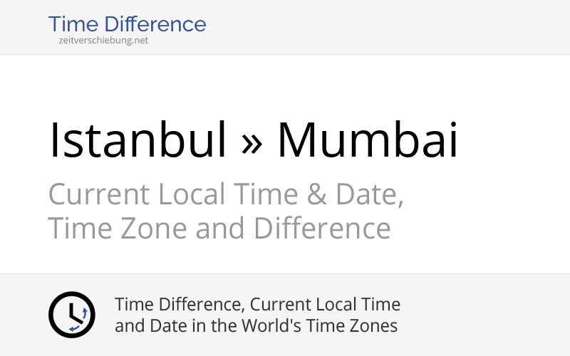 time-difference-istanbul-turkey-mumbai-india