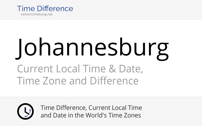 Current Local Time in Johannesburg, South Africa (City of Johannesburg