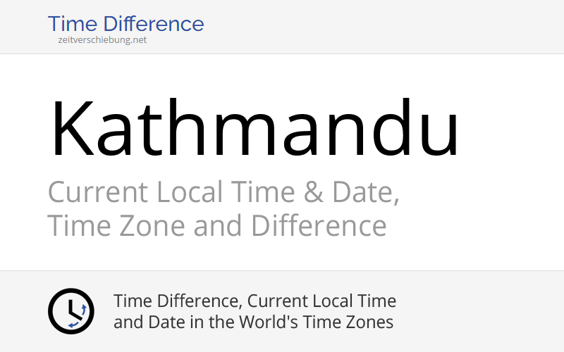 Current Local Time in Kathmandu, Nepal (Bagmati Province) Date, time