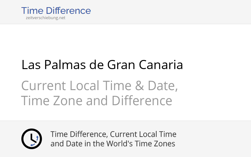 Current Local Time in Las Palmas de Gran Canaria, Spain (Provincia de
