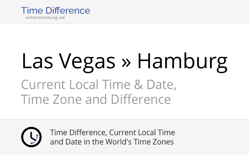 Time Difference Las Vegas, United States » Hamburg, Germany
