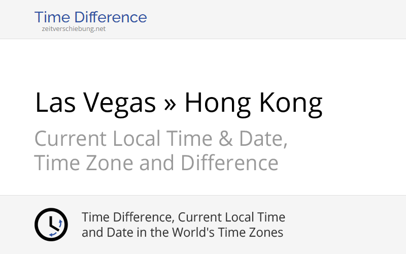 Time difference las vegas united states hong kong hong kong