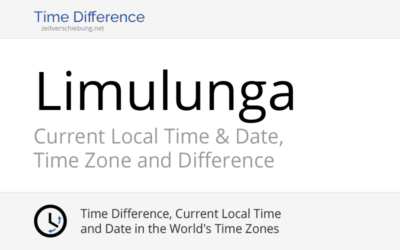 Current Local Time in Limulunga, Zambia (Western) Date, time zone