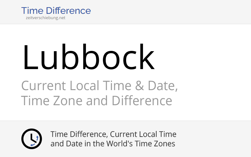 Current Local Time in Lubbock, United States (Lubbock County, Texas