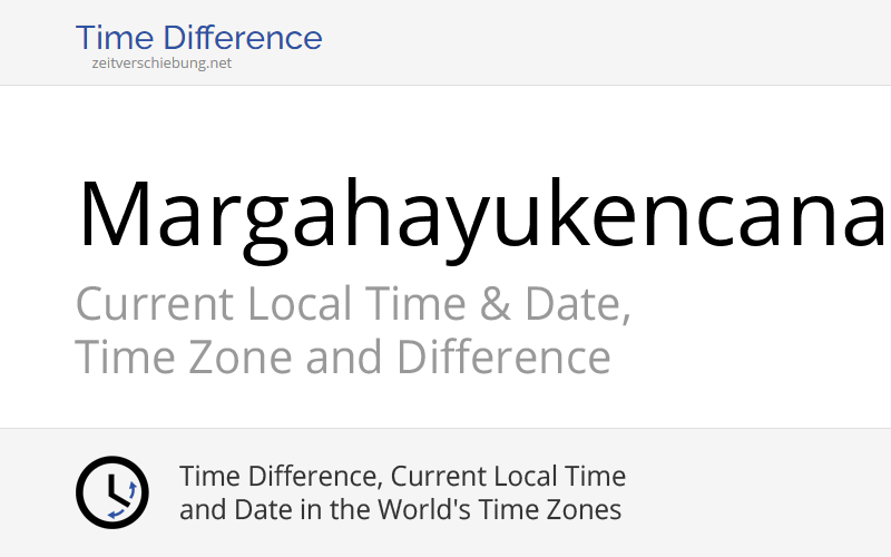 current-local-time-in-margahayukencana-indonesia-kabupaten-bandung