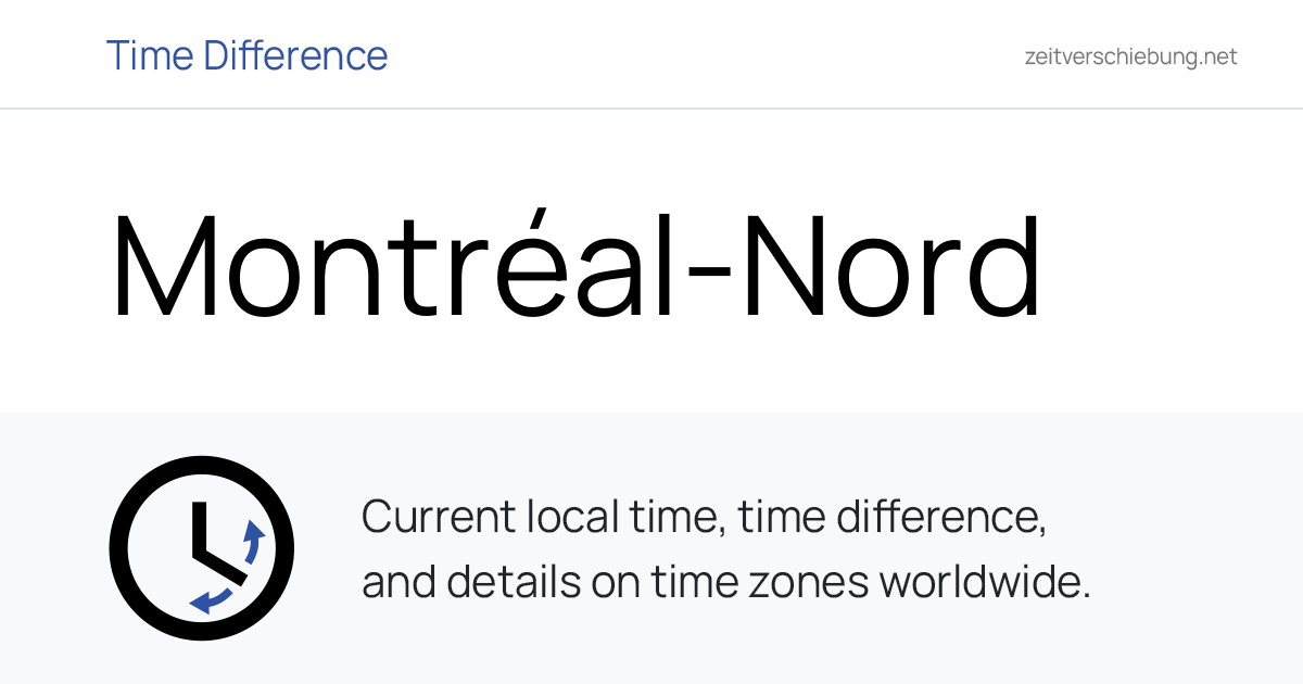 Current Local Time in Montréal-Nord, Canada (Montréal, Quebec): Date ...