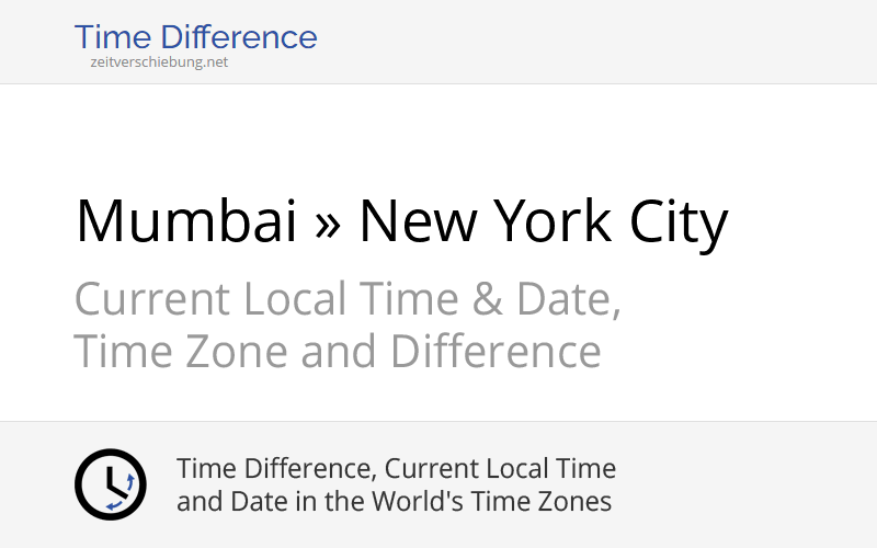 Time Diff Between India And France Time Difference: Mumbai, India » New York City, United States