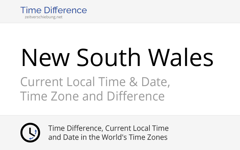 New South Wales, Australia Current Local Time & Date, Time Zone and
