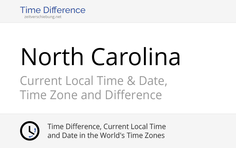 North carolina united states current local time date time zone and