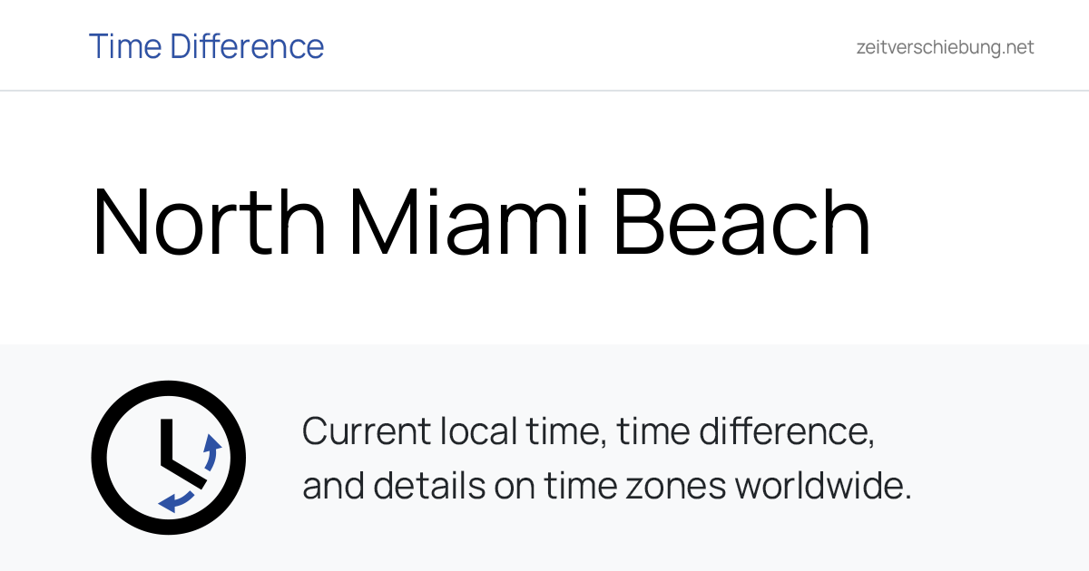 Current Local Time in North Miami Beach, United States (Miami-Dade ...