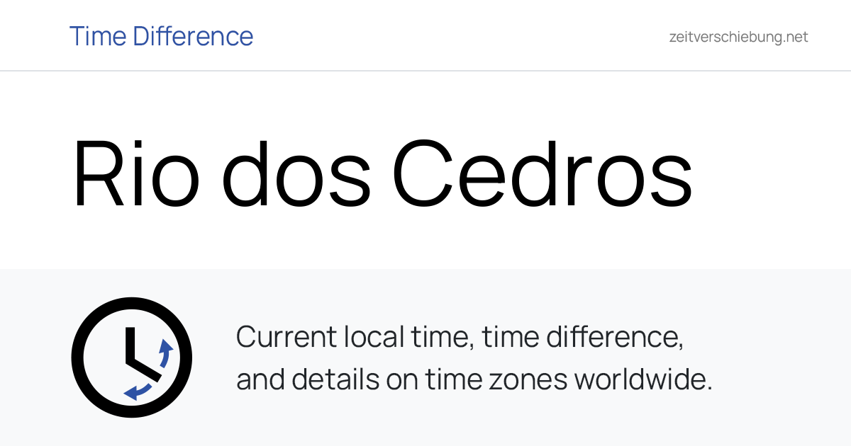 Current Local Time in Rio dos Cedros, Brazil (Santa Catarina): Date ...