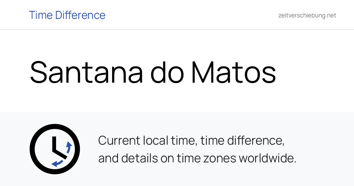 Current Local Time in Santana do Matos, Brazil (Rio Grande do Norte ...