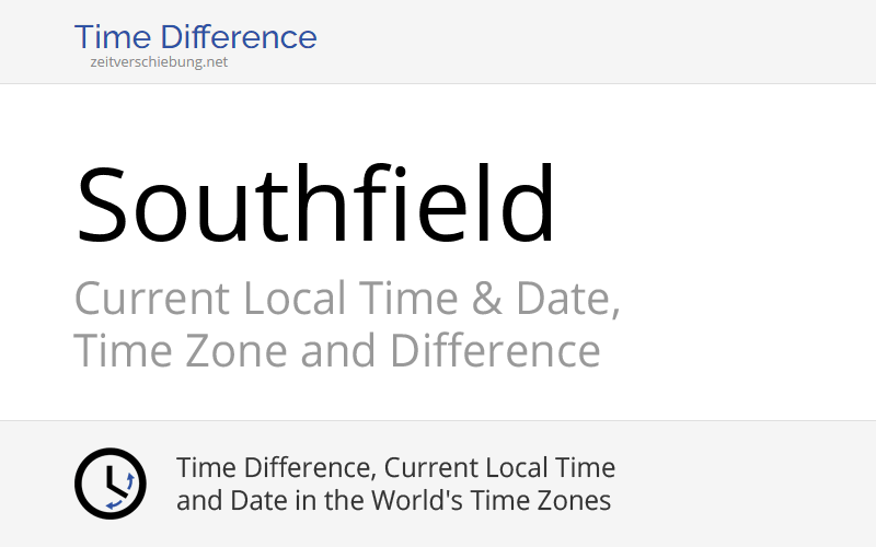 Current Local Time in Southfield, United States (Oakland County