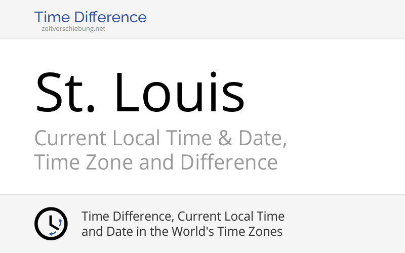 Current Local Time in St. Louis, United States (City of Saint Louis, Missouri): Date, time zone ...