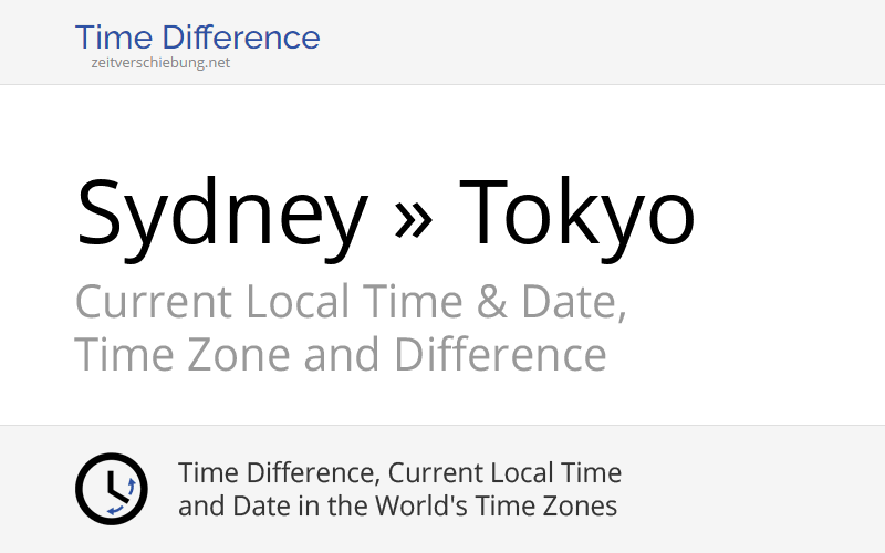 Time Difference Sydney, Australia » Tokyo, Japan