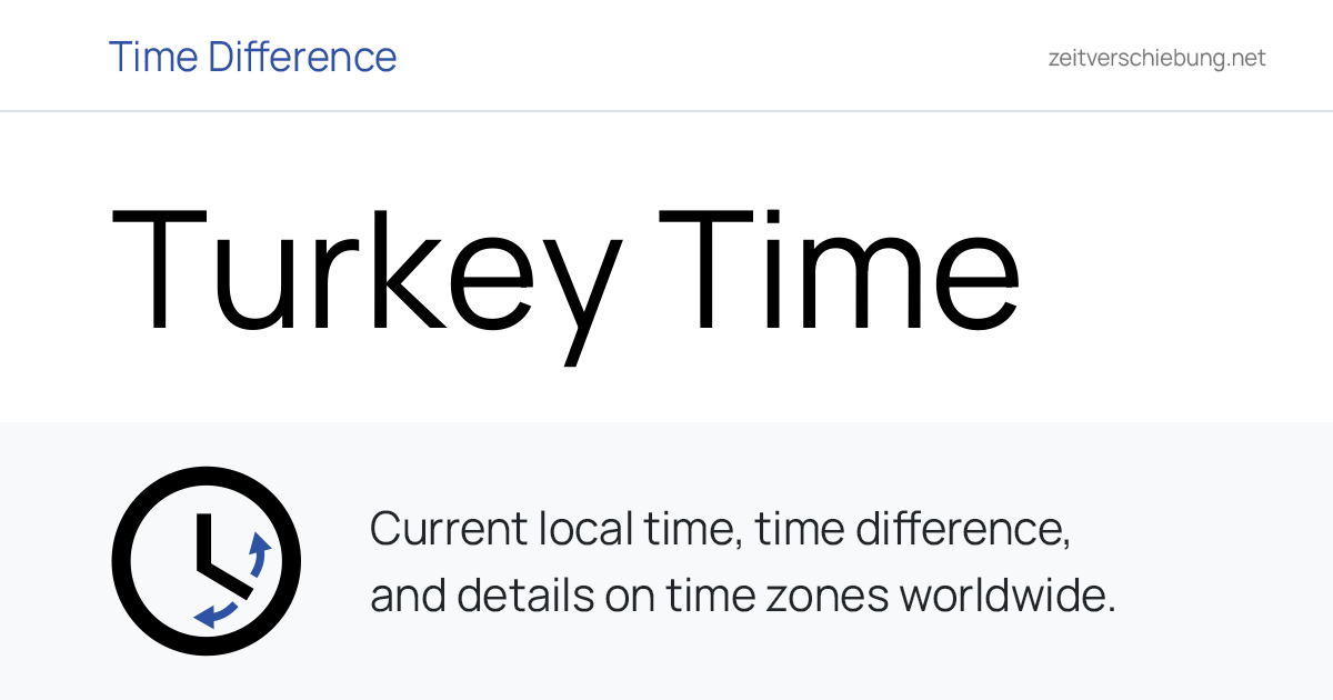 TRT - Turkey Time: Current local time