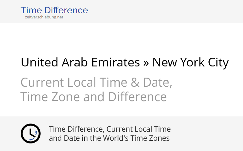 Time Difference United Arab Emirates, Asia/Dubai » New York City