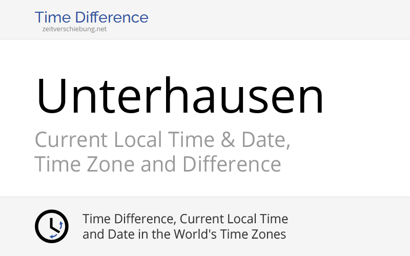 Current Local Time in Unterhausen, Germany (Tübingen Region, Baden