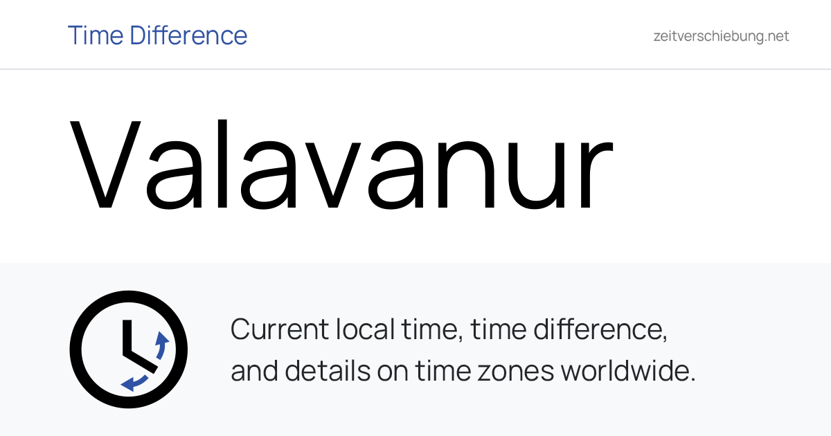 Current Local Time in Valavanur, India (Villupuram, Tamil Nadu): Date ...