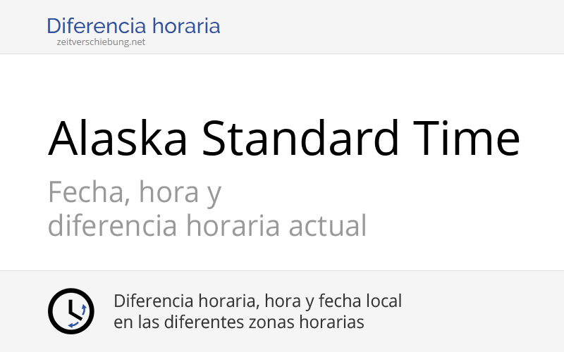 AKST Alaska Standard Time Hora actual