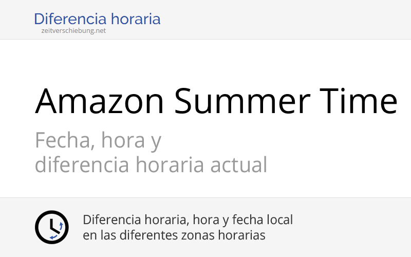 AMST Amazon Summer Time Hora actual