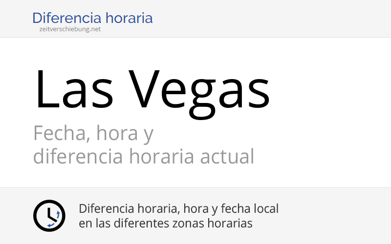 Hora actual en Las Vegas, Estados Unidos (USA) (Clark County, Nevada