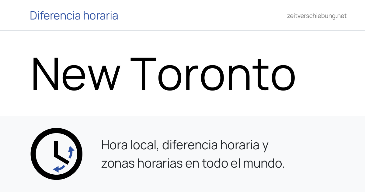 Hora actual en New Toronto, Canadá (Toronto county, Ontario): Fecha ...