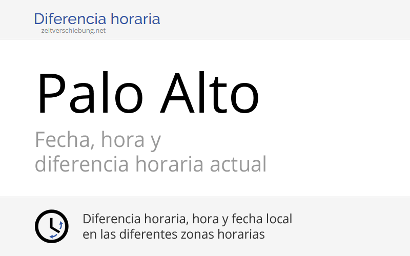 Hora Actual En Palo Alto California