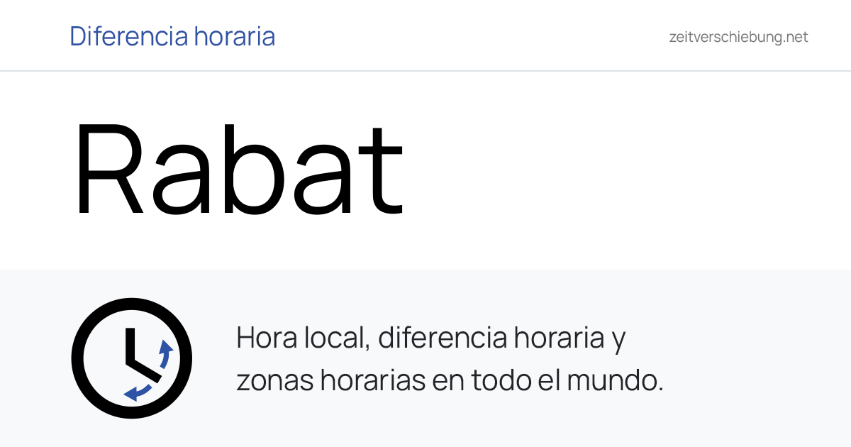 Hora actual en Rabat, Marruecos (Rabat-Salé-Kénitra): Fecha, zona ...