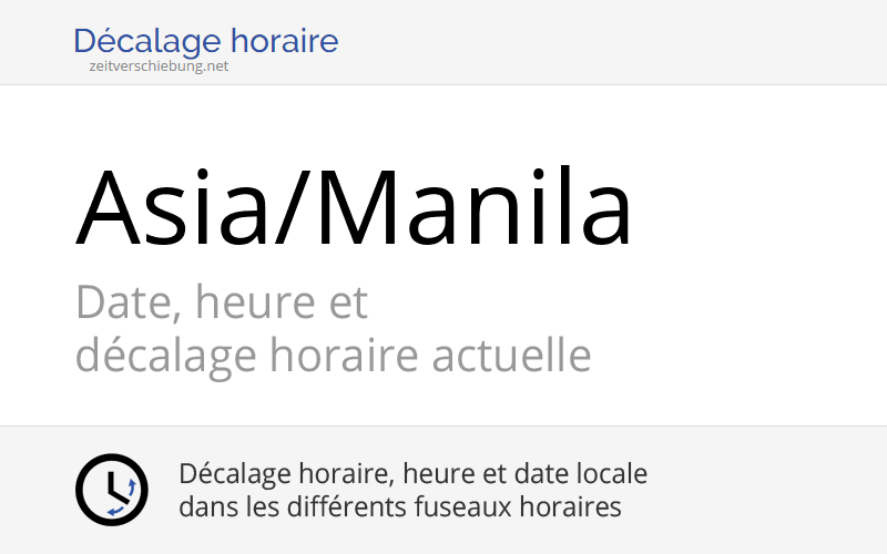 Asia/Manila Fuseau horaire en Philippines, Heure actuelle