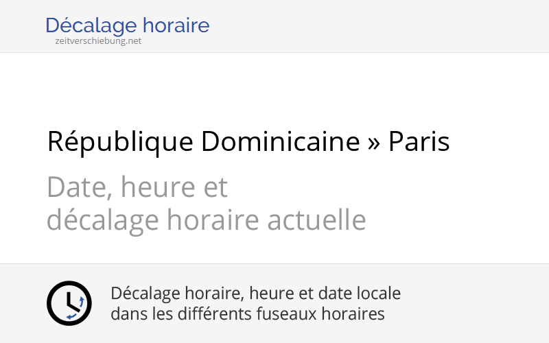 Decalage Horaire Entre La France Et La Republique Dominicaine